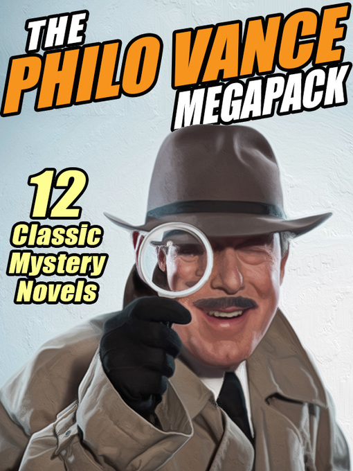 Title details for The Philo Vance Megapack by S.S. Van Dine - Available